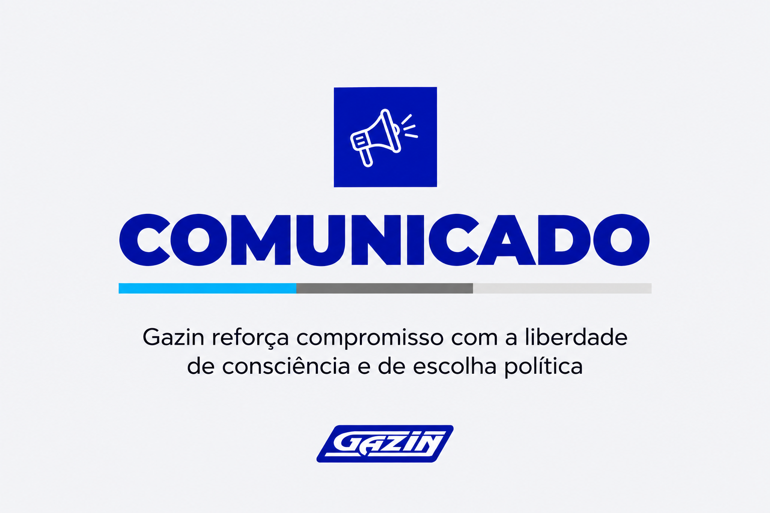 Gazin publica comunicado e reforça respeito à liberdade de escolha política dos colaboradores